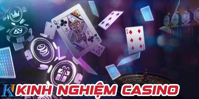 kinh-nghiem-casino