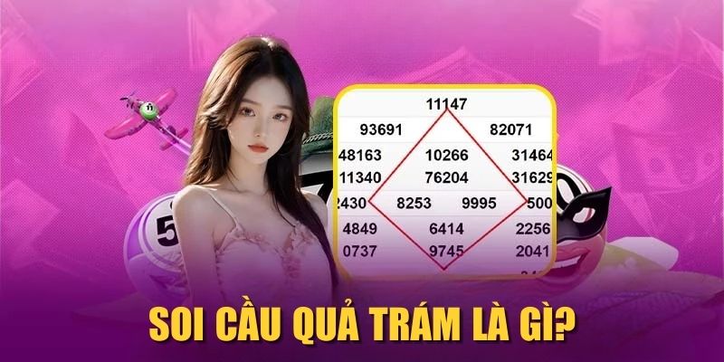 soi-cau-qua-tram-la-gi